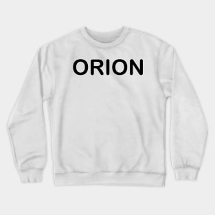 ORION Crewneck Sweatshirt